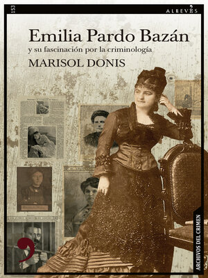 cover image of Emilia Pardo Bazán y su fascinación por la criminología